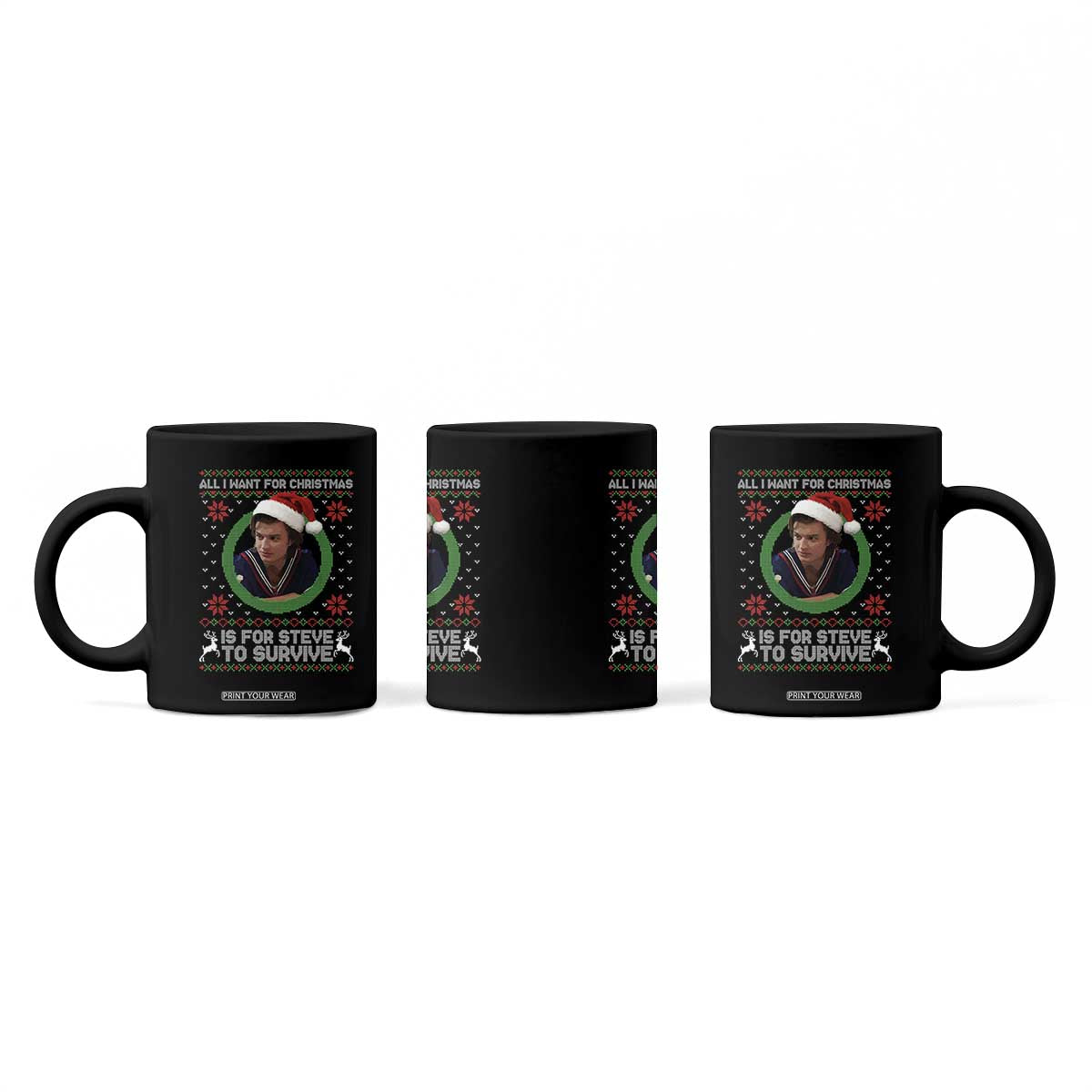 Funny Stranger Xmas Survival Wishes Coffee Mug All I Want for Christmas is Steve to Survive Fan Gift TS02 Print Your Wear