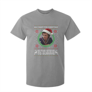 Funny Stranger Xmas Survival Wishes T Shirt For Kid All I Want for Christmas is Steve to Survive Fan Gift TS02 Sport Gray Print Your Wear