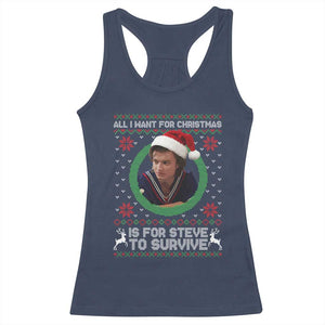 Funny Stranger Xmas Survival Wishes Racerback Tank Top All I Want for Christmas is Steve to Survive Fan Gift TS02 Navy Print Your Wear