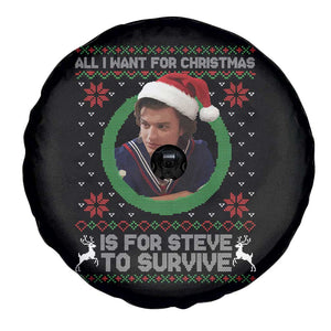 Funny Stranger Xmas Survival Wishes Spare Tire Cover All I Want for Christmas is Steve to Survive Fan Gift TS02 Print Your Wear