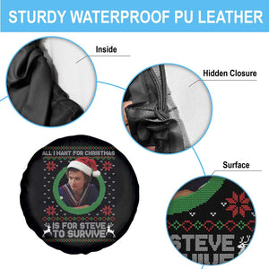 Funny Stranger Xmas Survival Wishes Spare Tire Cover All I Want for Christmas is Steve to Survive Fan Gift TS02 Print Your Wear