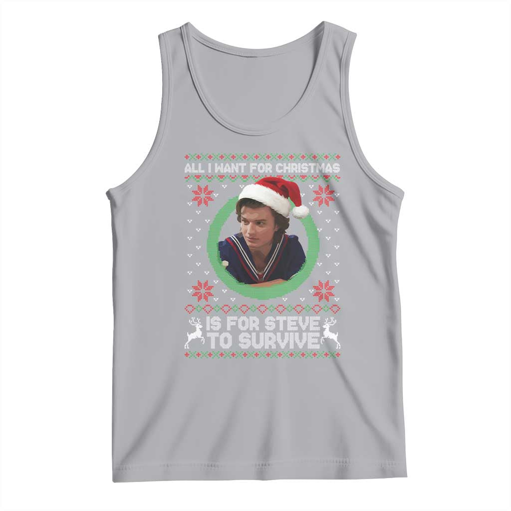 Funny Stranger Xmas Survival Wishes Tank Top All I Want for Christmas is Steve to Survive Fan Gift TS02 Athletic Heather Print Your Wear