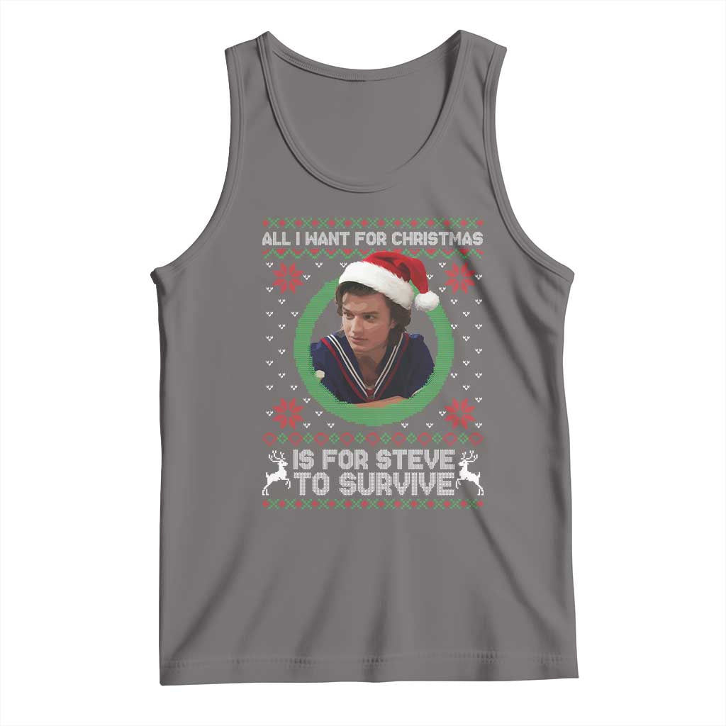 Funny Stranger Xmas Survival Wishes Tank Top All I Want for Christmas is Steve to Survive Fan Gift TS02 Deep Heather Print Your Wear