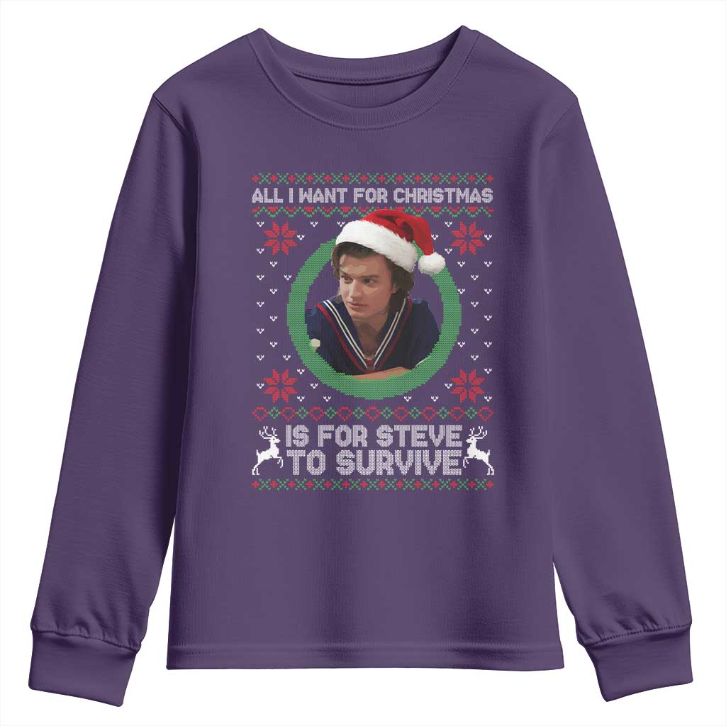 Funny Stranger Xmas Survival Wishes Youth Sweatshirt All I Want for Christmas is Steve to Survive Fan Gift TS02 Purple Print Your Wear