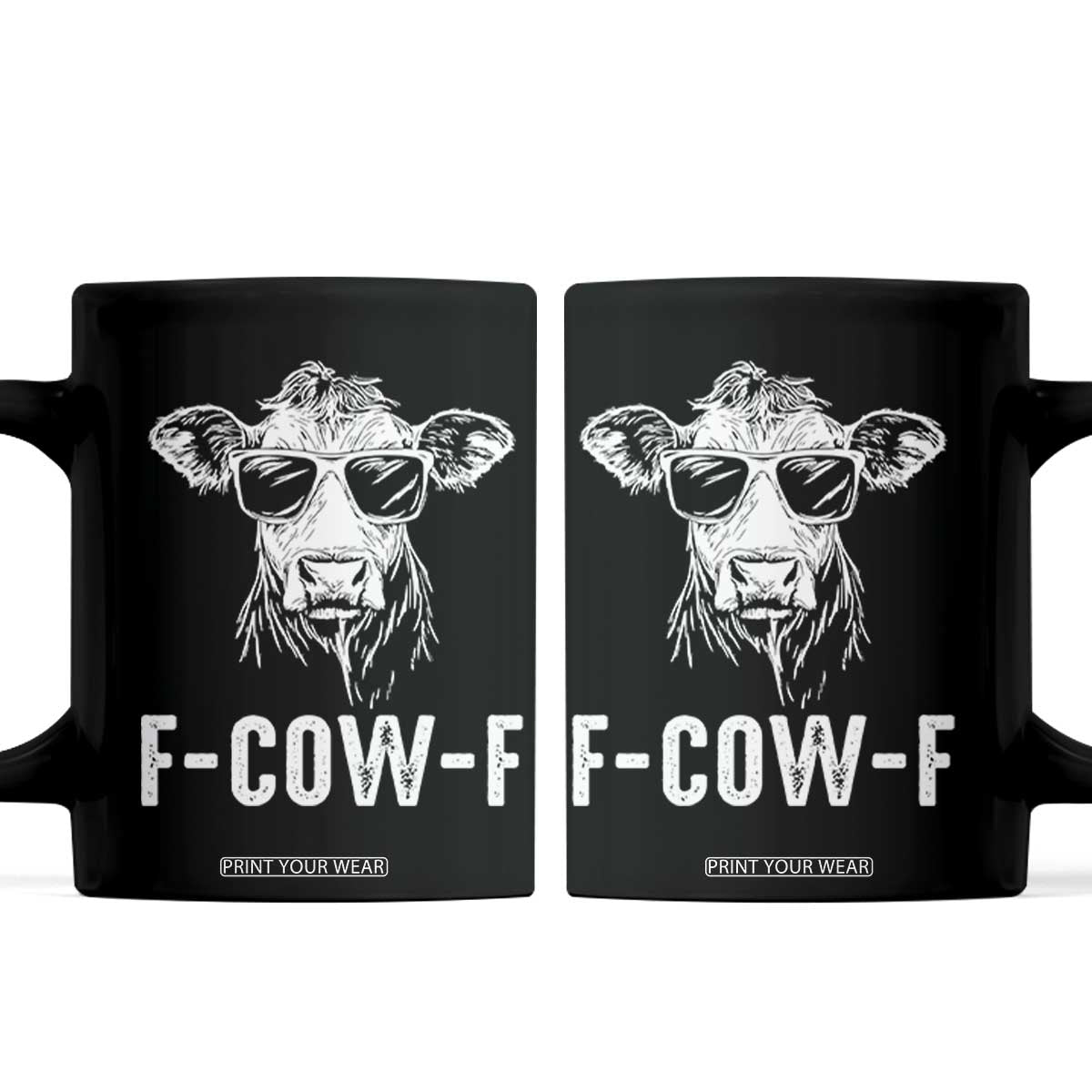 Funny F-Cow-F Cow Attitude Meme Coffee Mug Subtle Sass Farm Fresh Humor TS02 Black Print Your Wear