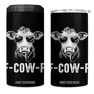 Funny F-Cow-F Cow Attitude Meme 4 in 1 Can Cooler Tumbler Subtle Sass Farm Fresh Humor TS02 One Size: 16 oz Black Print Your Wear