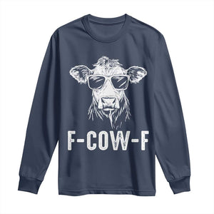 Funny F-Cow-F Cow Attitude Meme Long Sleeve Shirt Subtle Sass Farm Fresh Humor TS02 Navy Print Your Wear