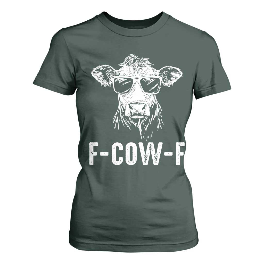 Funny F-Cow-F Cow Attitude Meme T Shirt For Women Subtle Sass Farm Fresh Humor TS02 Dark Forest Green Print Your Wear