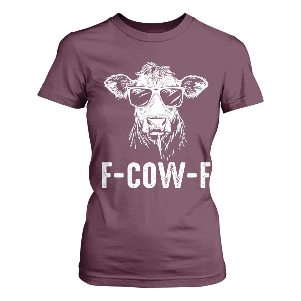 Funny F-Cow-F Cow Attitude Meme T Shirt For Women Subtle Sass Farm Fresh Humor TS02 Maroon Print Your Wear