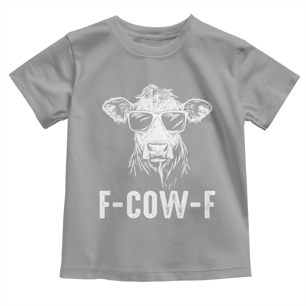 Funny F-Cow-F Cow Attitude Meme Toddler T Shirt Subtle Sass Farm Fresh Humor TS02 Sport Gray Print Your Wear