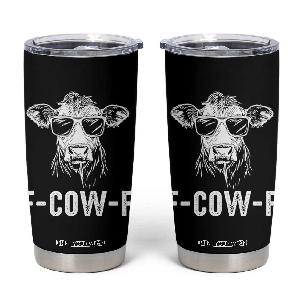 Funny F-Cow-F Cow Attitude Meme Tumbler Cup Subtle Sass Farm Fresh Humor TS02 Black Print Your Wear
