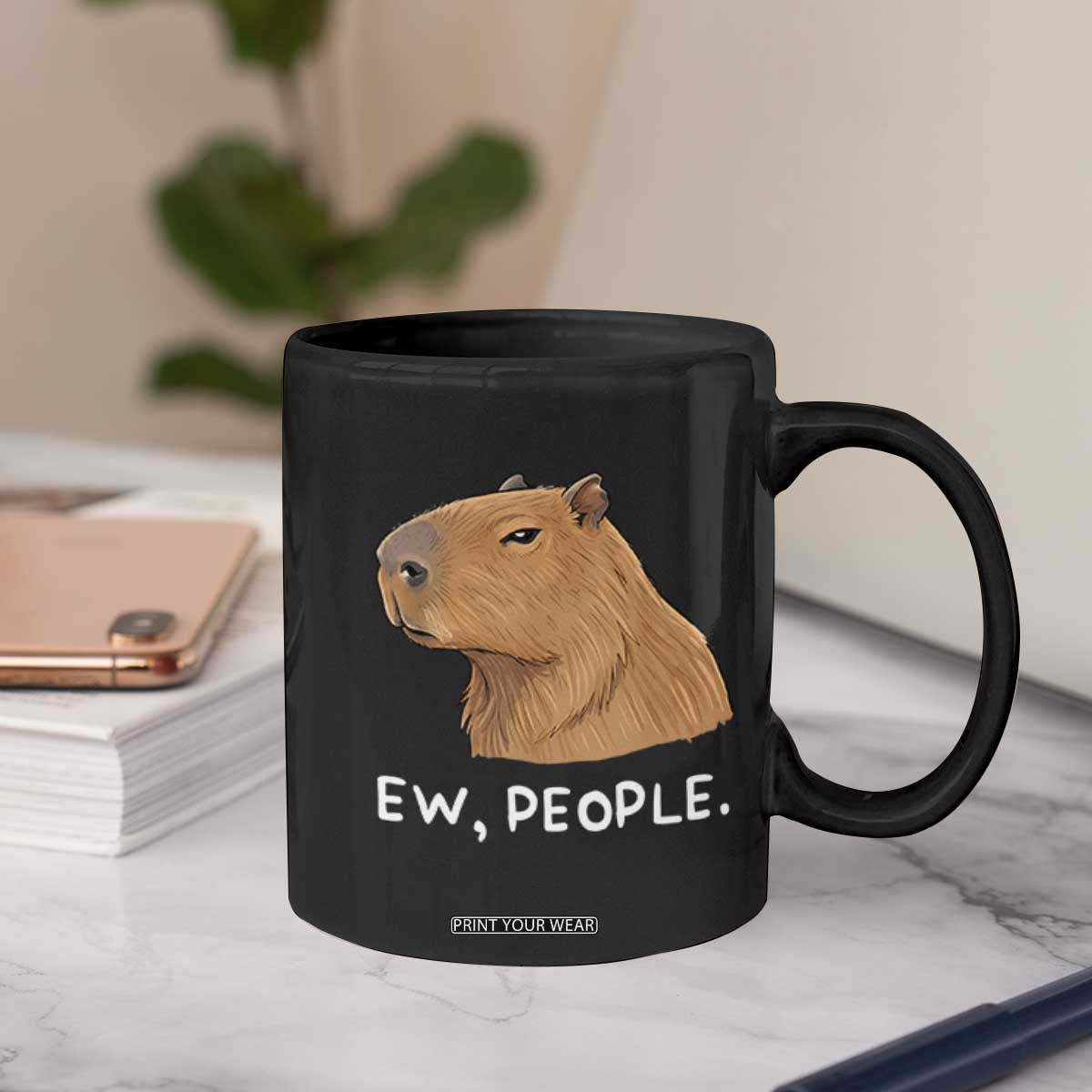 Anti Social Capybara Meme Coffee Mug Ew People Sarcastic Funny Introvert Gift TS02 Print Your Wear
