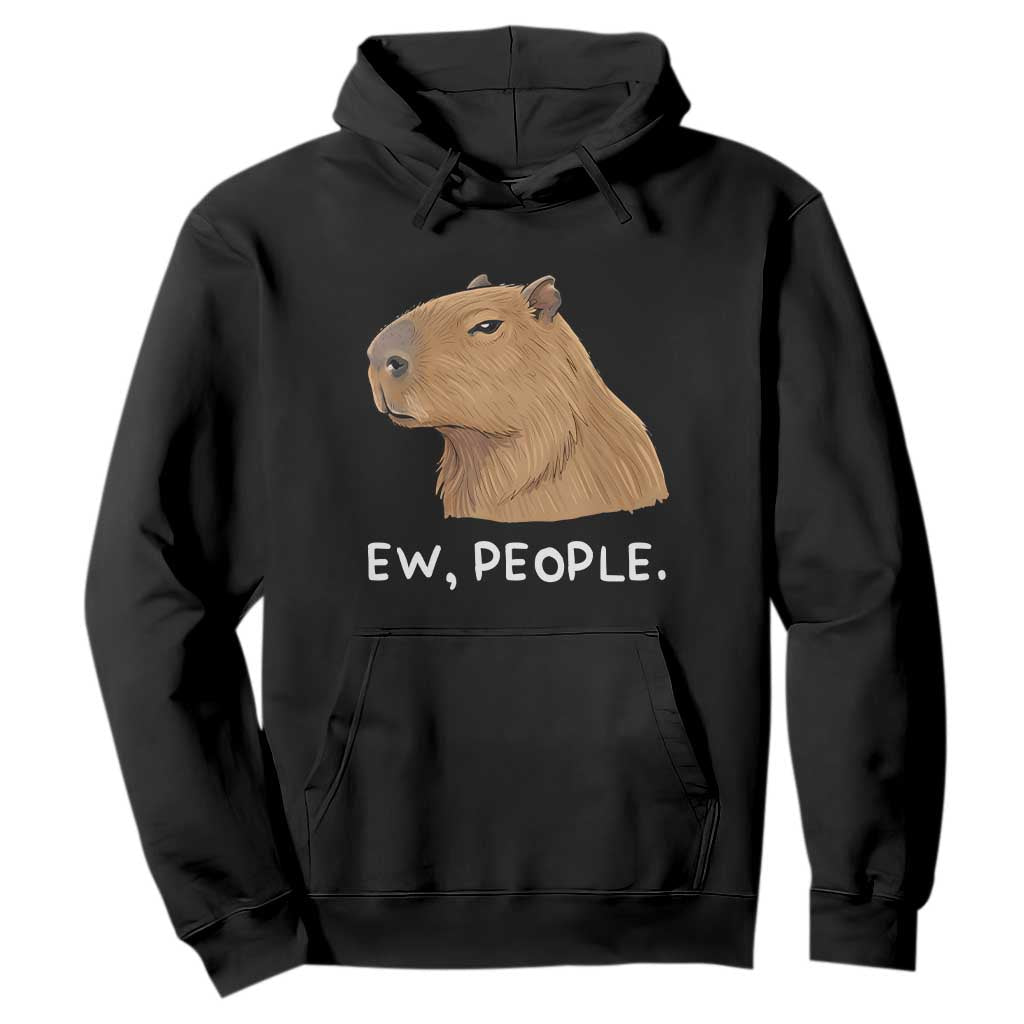 Anti Social Capybara Meme Hoodie Ew People Sarcastic Funny Introvert Gift TS02 Black Print Your Wear