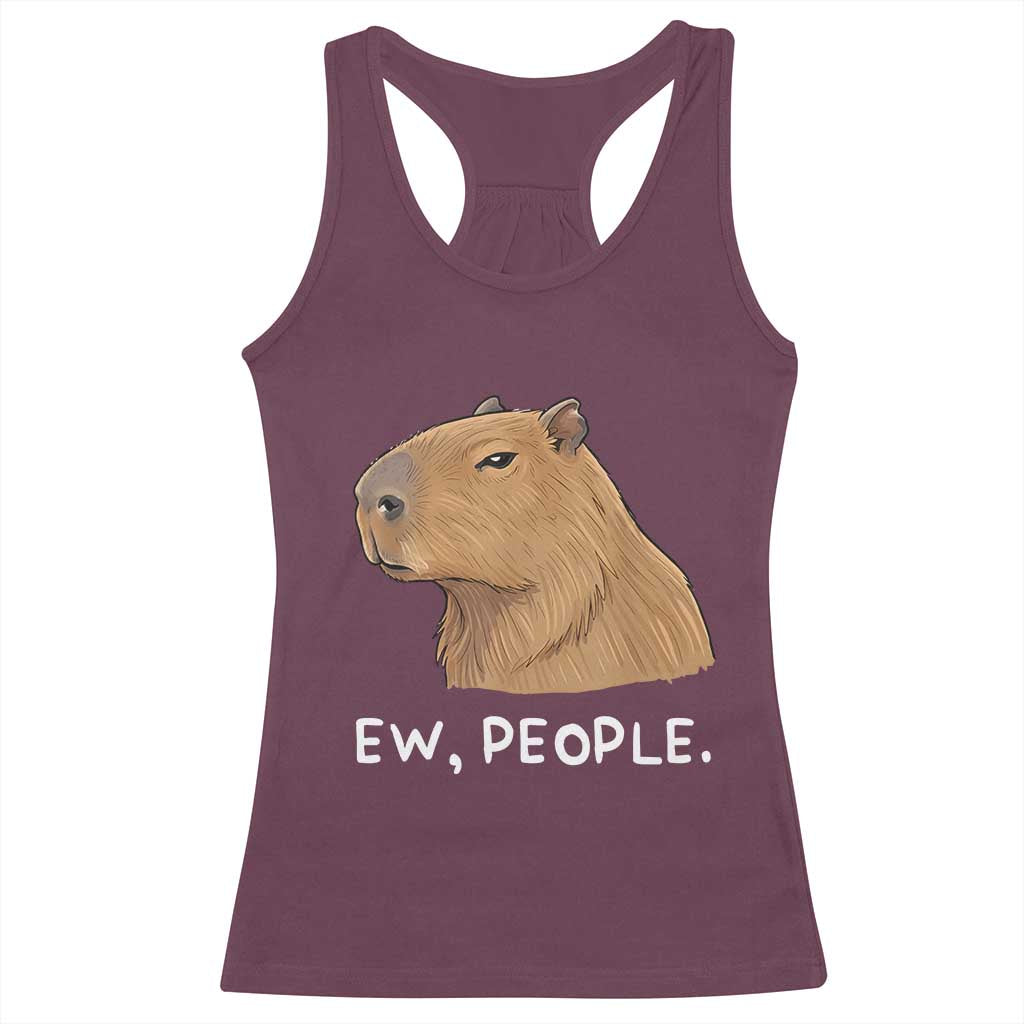 Anti Social Capybara Meme Racerback Tank Top Ew People Sarcastic Funny Introvert Gift TS02 Maroon Print Your Wear
