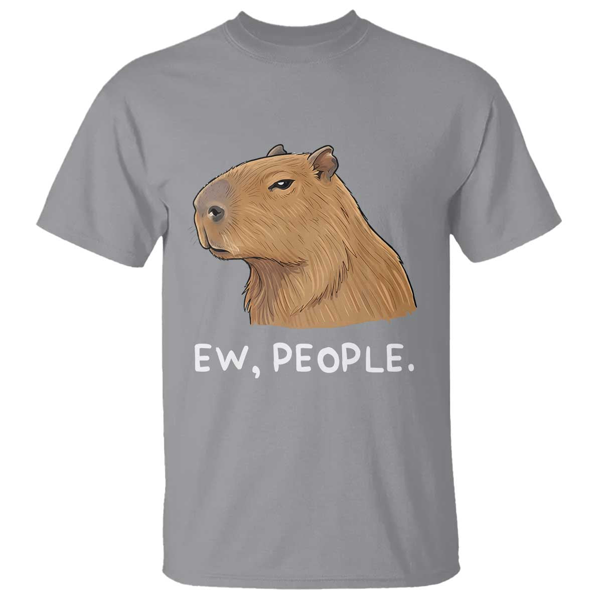 Anti Social Capybara Meme T Shirt Ew People Sarcastic Funny Introvert Gift TS02 Sport Gray Print Your Wear