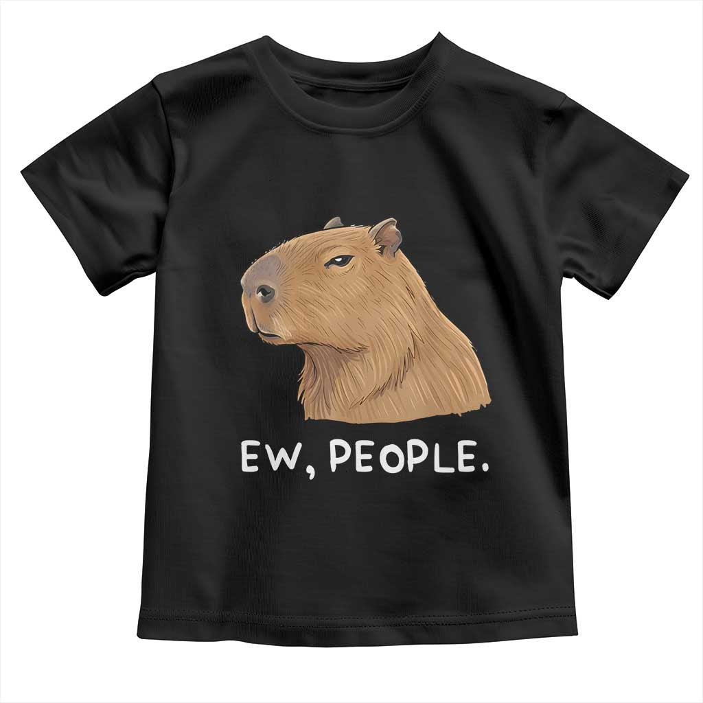 Anti Social Capybara Meme Toddler T Shirt Ew People Sarcastic Funny Introvert Gift TS02 Black Print Your Wear