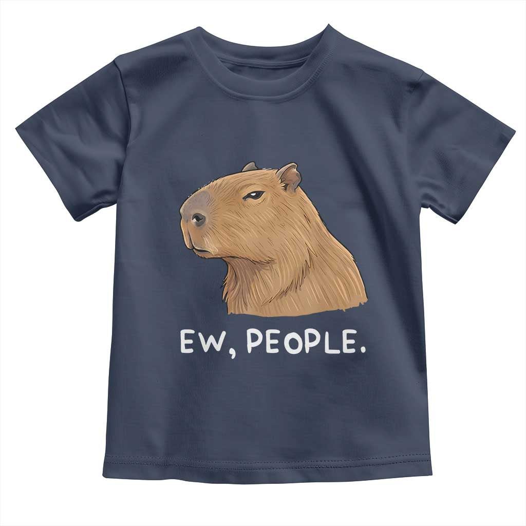 Anti Social Capybara Meme Toddler T Shirt Ew People Sarcastic Funny Introvert Gift TS02 Navy Print Your Wear