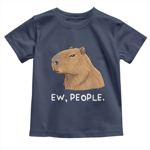 Anti Social Capybara Meme Toddler T Shirt Ew People Sarcastic Funny Introvert Gift TS02 Navy Print Your Wear