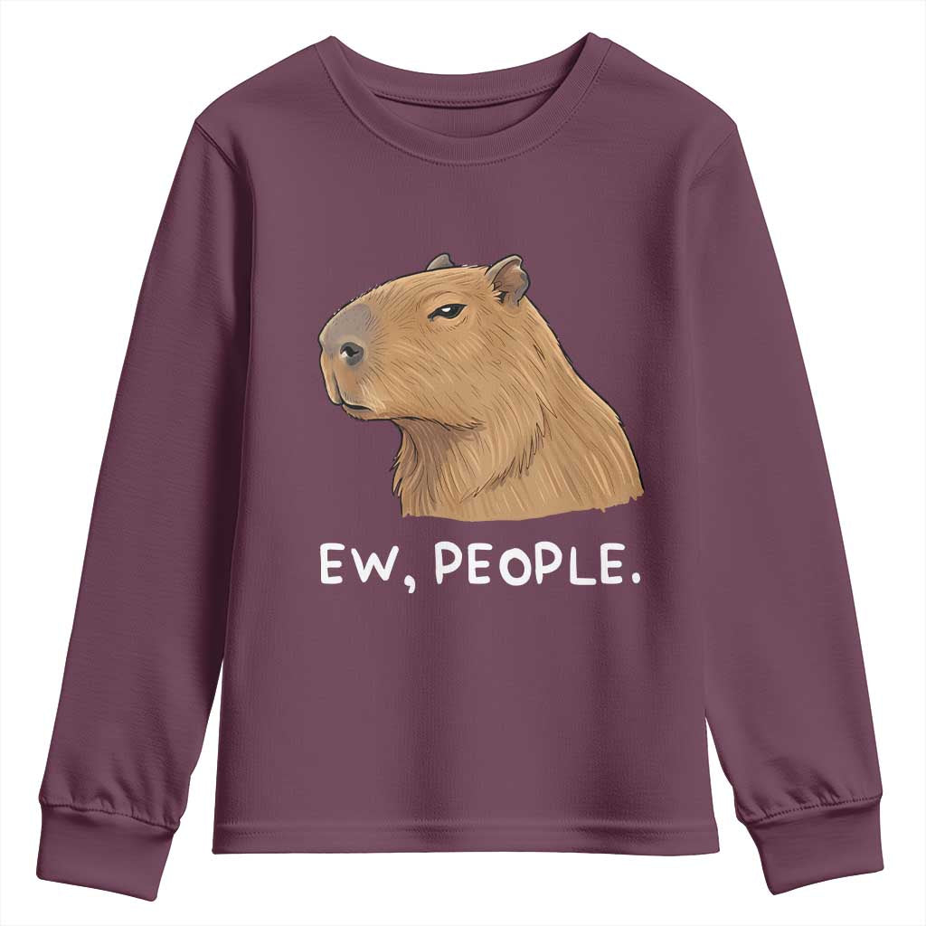 Anti Social Capybara Meme Youth Sweatshirt Ew People Sarcastic Funny Introvert Gift TS02 Maroon Print Your Wear
