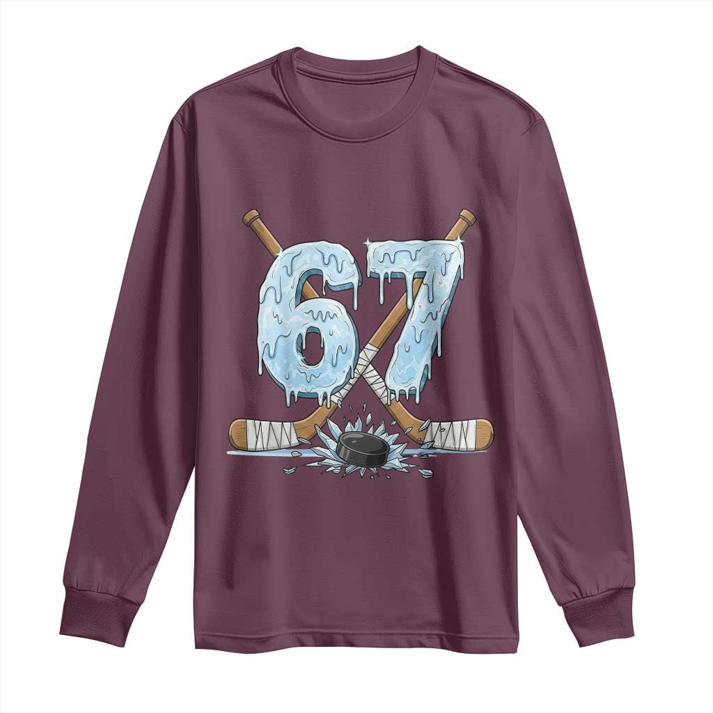 67 Ice Hockey Sticks and Puck Long Sleeve Shirt Funny Six Seven Brainrot Dripping Number Melting Snow TS02 Maroon Print Your Wear