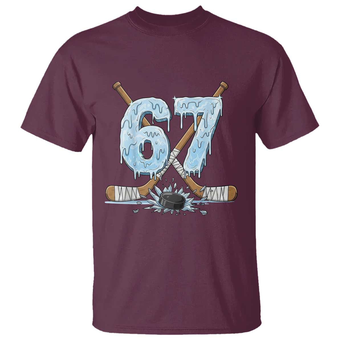 67 Ice Hockey Sticks and Puck T Shirt Funny Six Seven Brainrot Dripping Number Melting Snow TS02 Maroon Print Your Wear