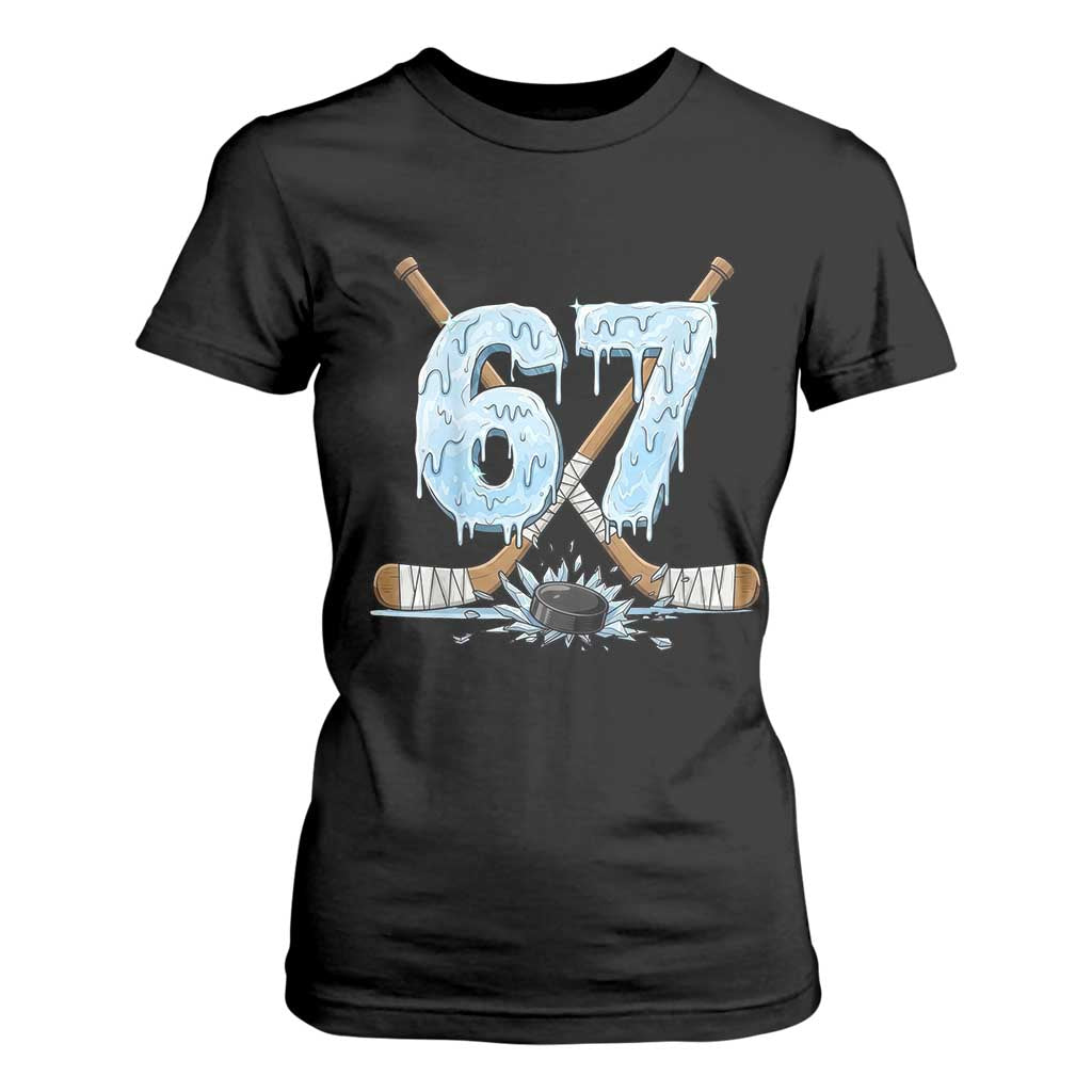 67 Ice Hockey Sticks and Puck T Shirt For Women Funny Six Seven Brainrot Dripping Number Melting Snow TS02 Black Print Your Wear
