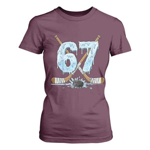 67 Ice Hockey Sticks and Puck T Shirt For Women Funny Six Seven Brainrot Dripping Number Melting Snow TS02 Maroon Print Your Wear
