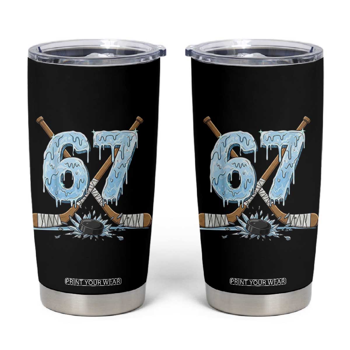 67 Ice Hockey Sticks and Puck Tumbler Cup Funny Six Seven Brainrot Dripping Number Melting Snow TS02 Black Print Your Wear