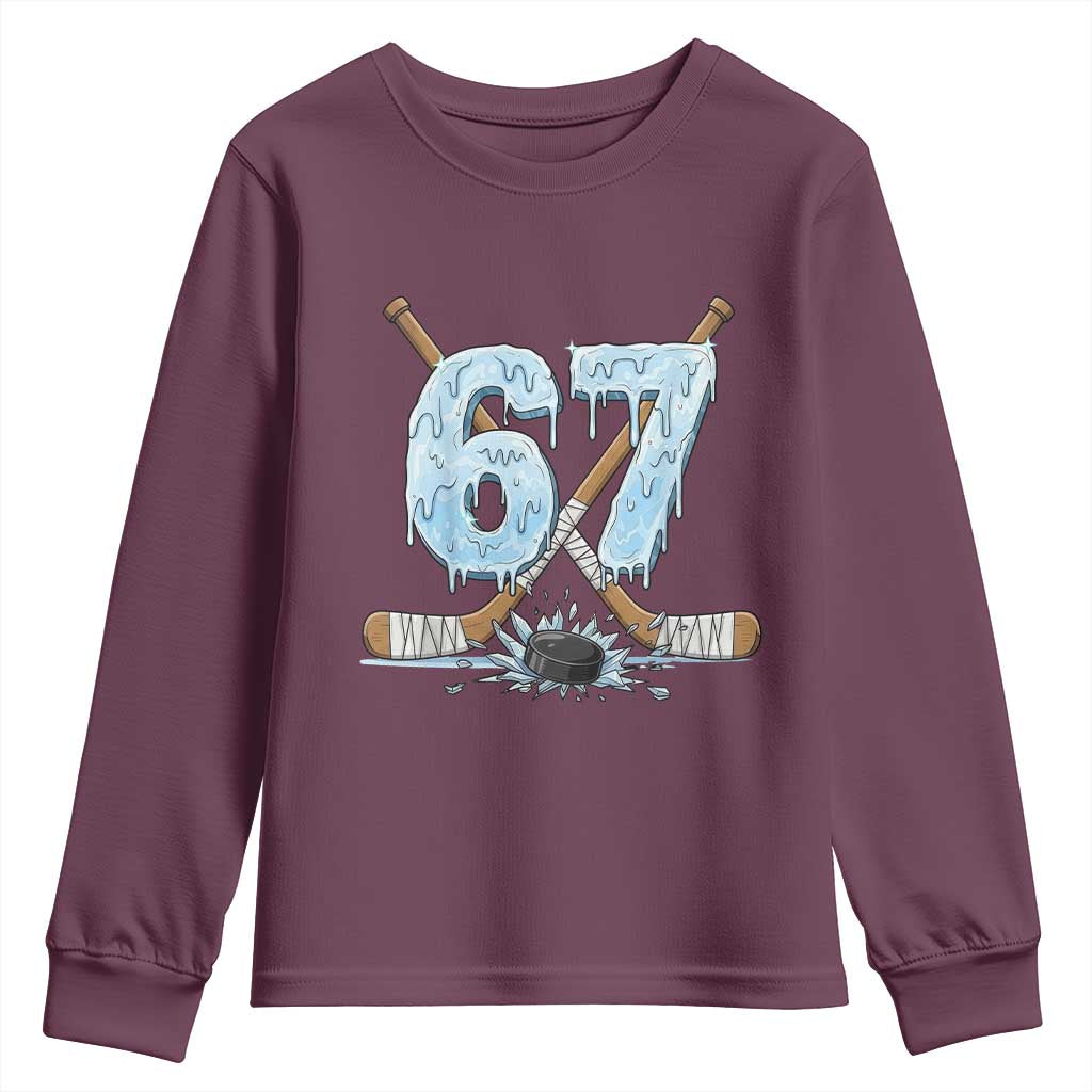 67 Ice Hockey Sticks and Puck Youth Sweatshirt Funny Six Seven Brainrot Dripping Number Melting Snow TS02 Maroon Print Your Wear