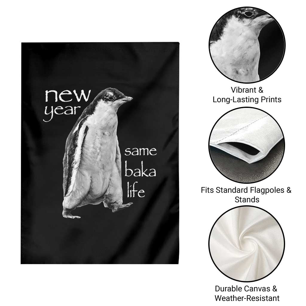 Funny New Year Same Baka Life Sarcastic Penguin Garden Flag Otaku Humor Core Cringe Meme TS02 Print Your Wear