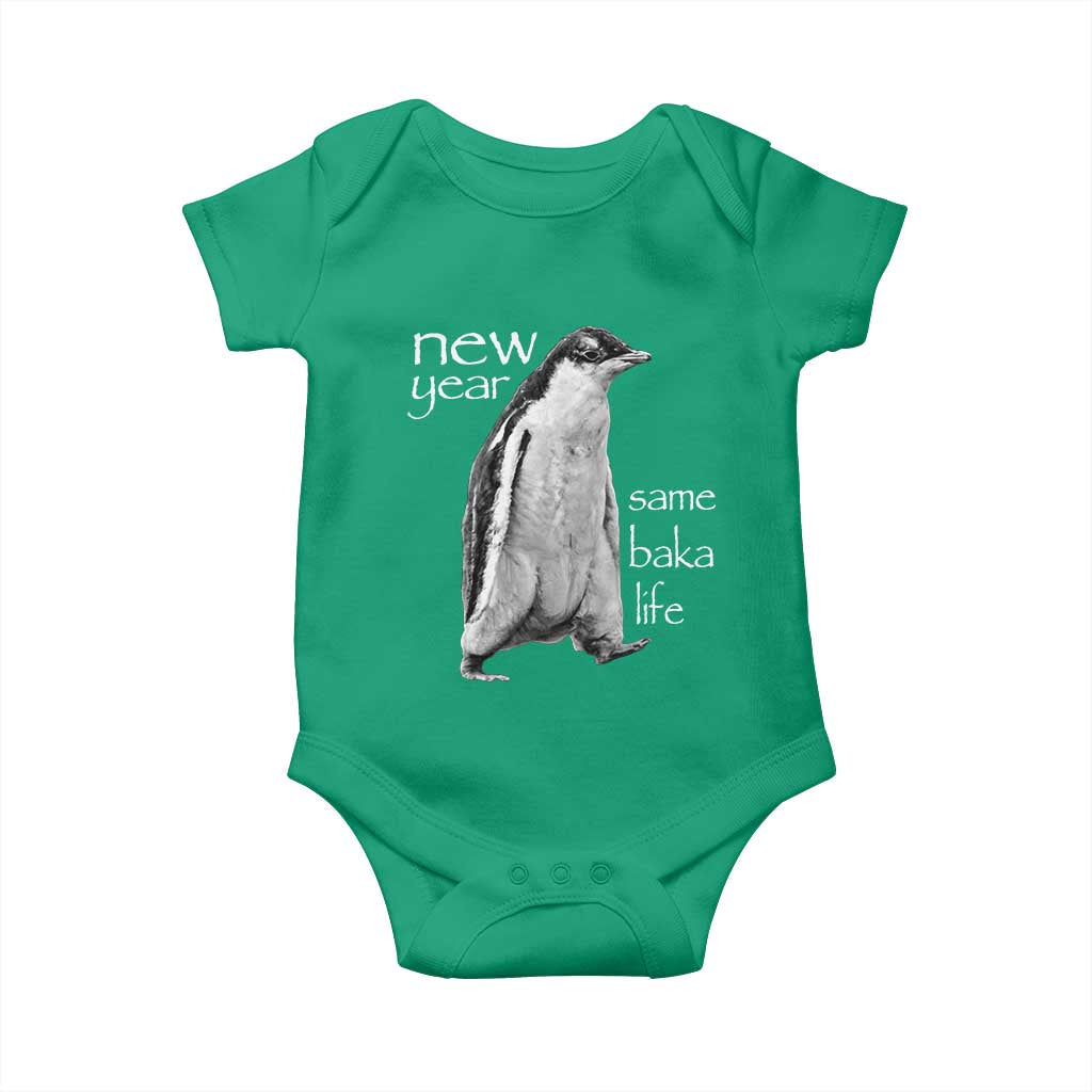Funny New Year Same Baka Life Sarcastic Penguin Baby Onesie Otaku Humor Core Cringe Meme TS02 Irish Green Print Your Wear