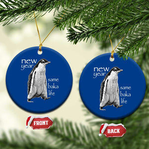 Funny New Year Same Baka Life Sarcastic Penguin Ceramic Ornament Otaku Humor Core Cringe Meme TS02 1pc Blue Print Your Wear