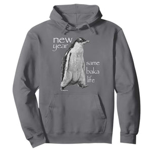 Funny New Year Same Baka Life Sarcastic Penguin Hoodie Otaku Humor Core Cringe Meme TS02 Charcoal Print Your Wear