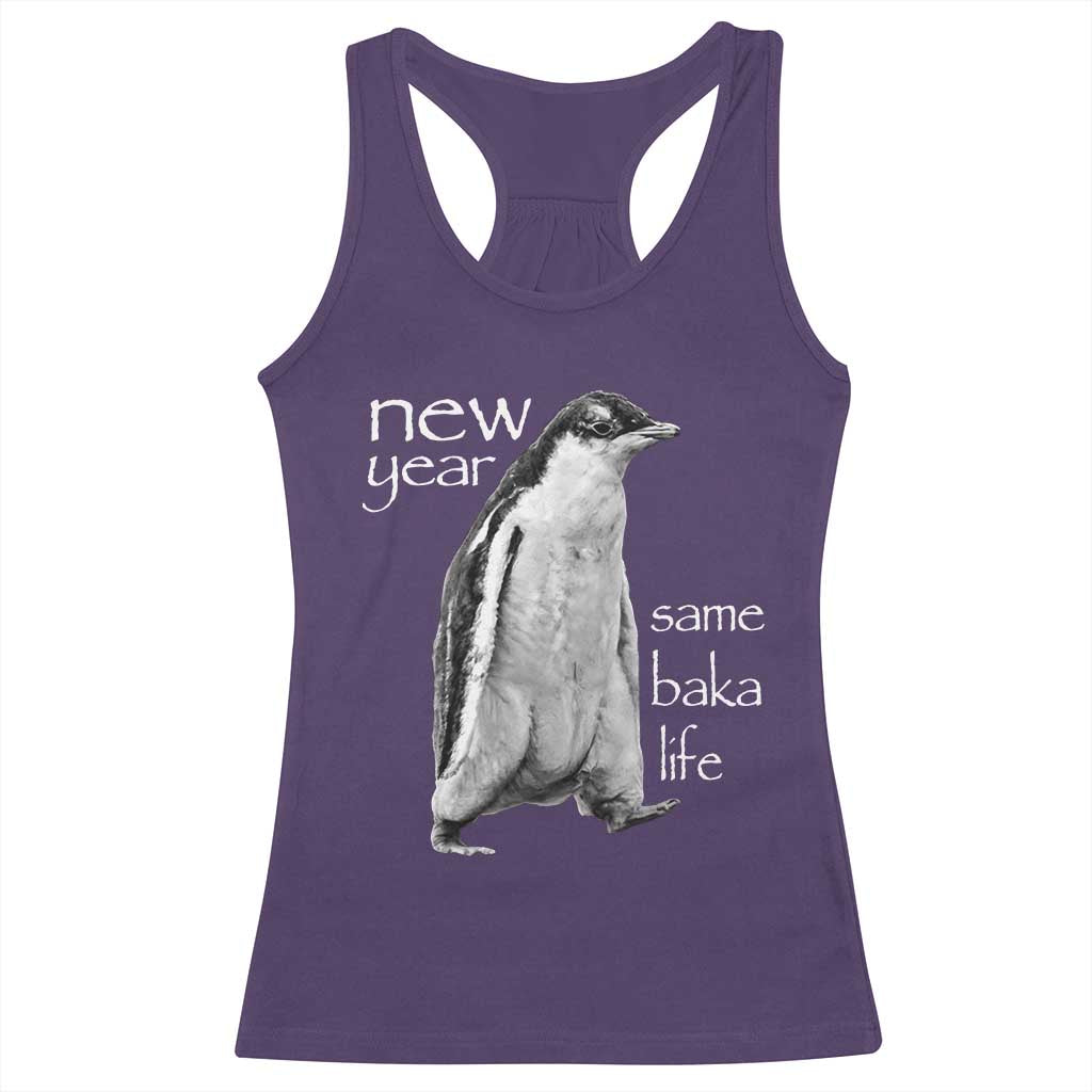 Funny New Year Same Baka Life Sarcastic Penguin Racerback Tank Top Otaku Humor Core Cringe Meme TS02 Purple Print Your Wear
