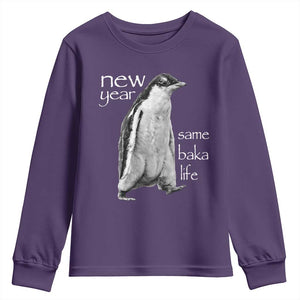 Funny New Year Same Baka Life Sarcastic Penguin Youth Sweatshirt Otaku Humor Core Cringe Meme TS02 Purple Print Your Wear