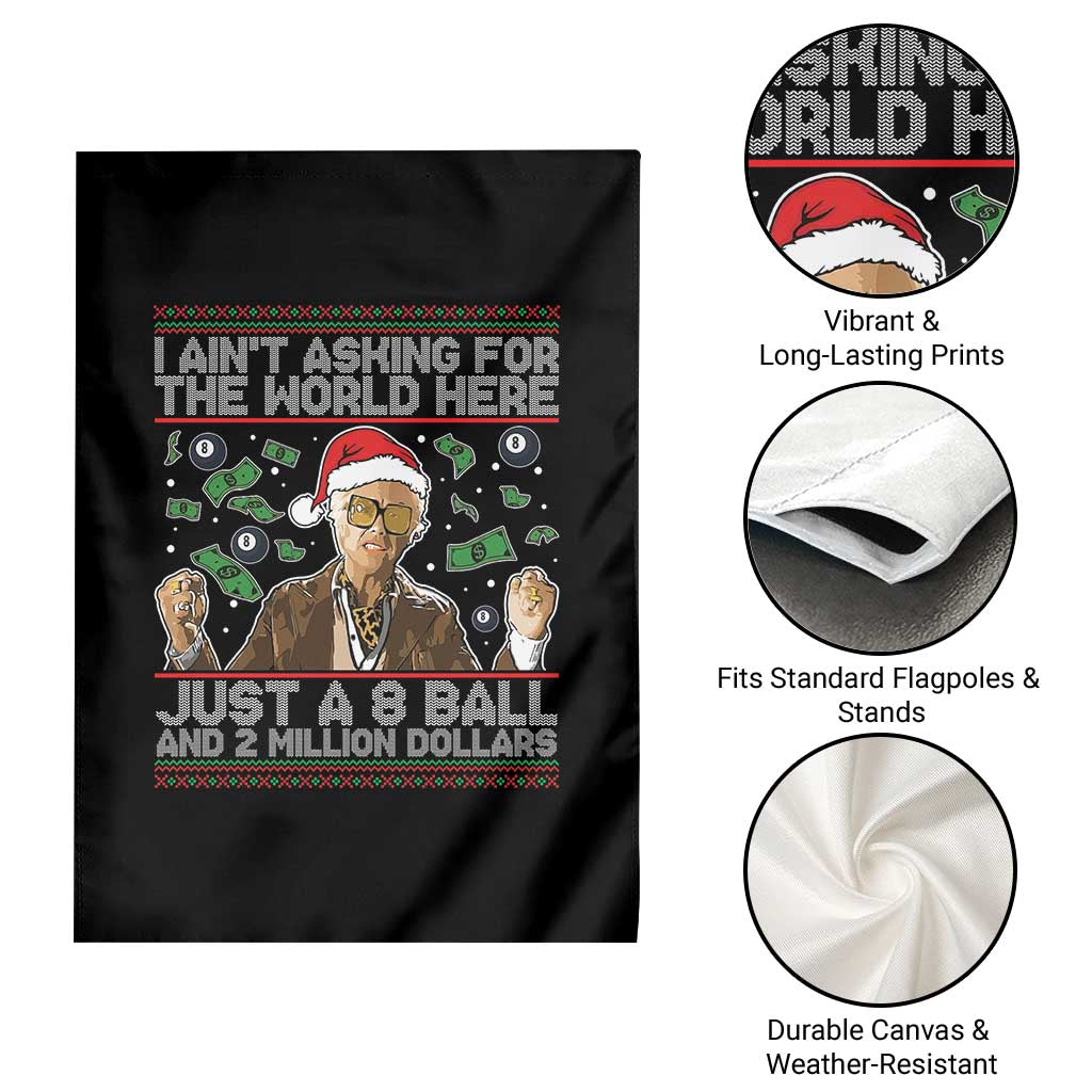 Funny Billy Wish Meme Just A 8 Ball and 2 Million Dollars Garden Flag Baby Uncle Ain't Asking for The World TS02 Print Your Wear