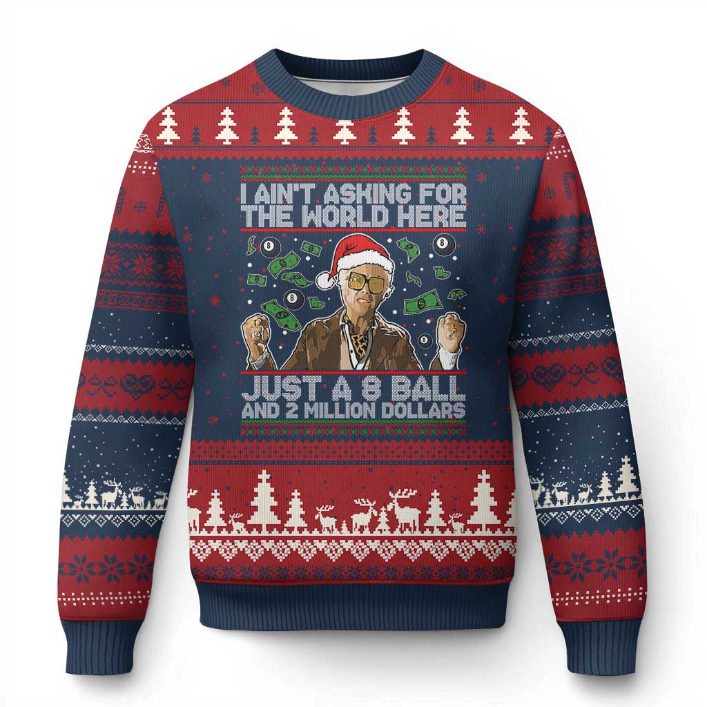 Funny Billy Wish Meme Just A 8 Ball and 2 Million Dollars Ugly Christmas Sweater Baby Uncle Ain't Asking for The World TS02 Navy Red Print Your Wear
