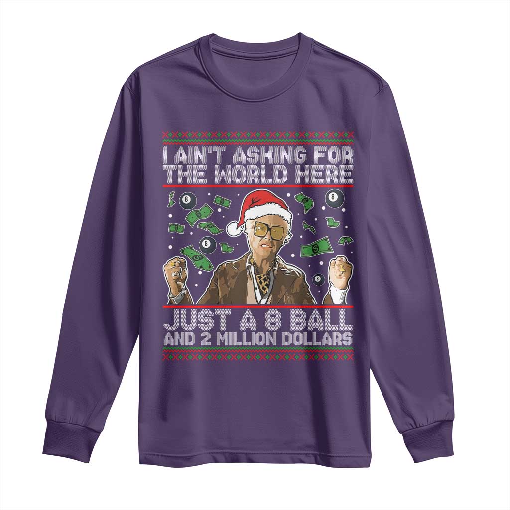 Funny Billy Wish Meme Just A 8 Ball and 2 Million Dollars Long Sleeve Shirt Baby Uncle Ain't Asking for The World TS02 Purple Print Your Wear