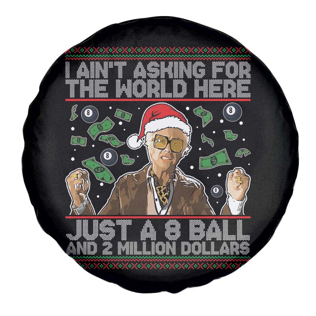 Funny Billy Wish Meme Just A 8 Ball and 2 Million Dollars Spare Tire Cover Baby Uncle Ain't Asking for The World TS02 Print Your Wear