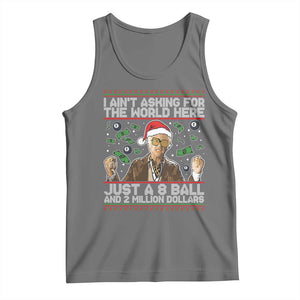 Funny Billy Wish Meme Just A 8 Ball and 2 Million Dollars Tank Top Baby Uncle Ain't Asking for The World TS02 Black Heather Print Your Wear