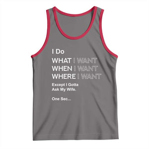 I Do What I Want Except Ask My Wife Tank Top Funny Married Humor Gag Gift for Husbands TS02 Deep Heather Red Print Your Wear
