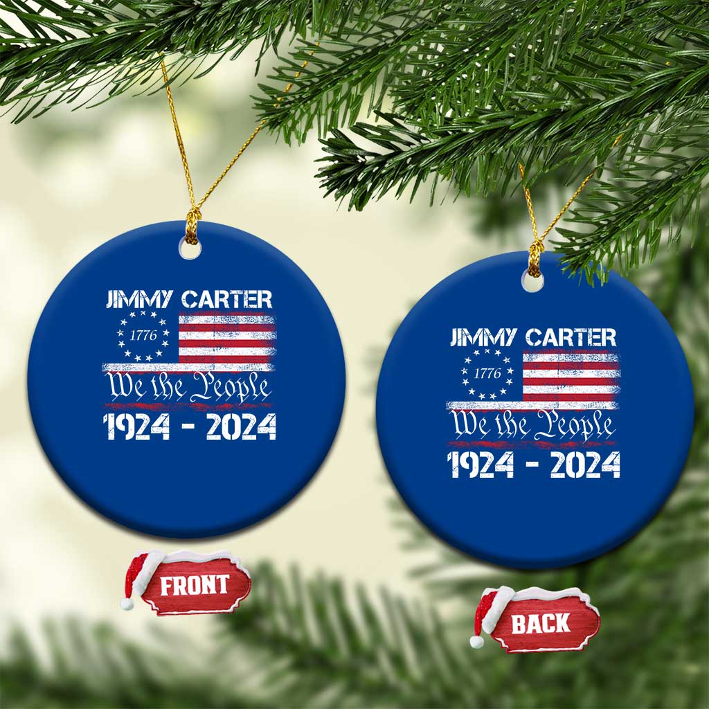 39th President Jimmy Carter Ceramic Ornament USA Legacy We The People Betsy Ross Flag TS02 1pc Blue Print Your Wear