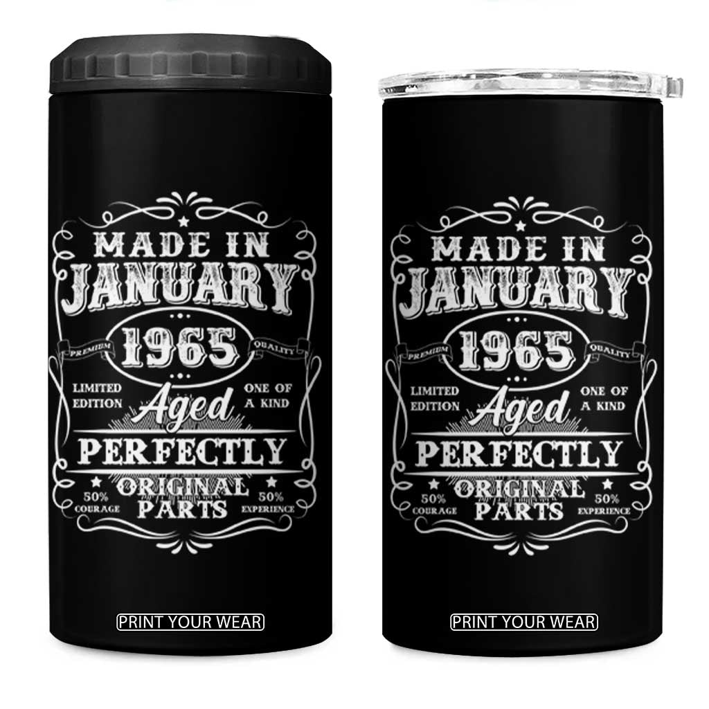 Retro Classic Made In January 1965 4 in 1 Can Cooler Tumbler Aged Perfectly Original Parts Vintage Birthday Men TS02 One Size: 16 oz Black Print Your Wear