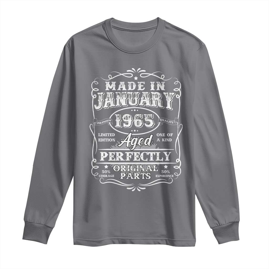 Retro Classic Made In January 1965 Long Sleeve Shirt Aged Perfectly Original Parts Vintage Birthday Men TS02 Charcoal Print Your Wear