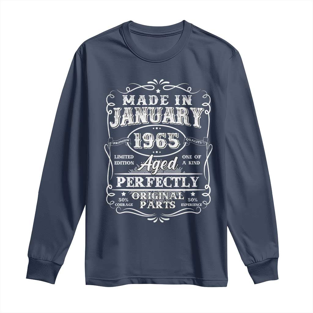 Retro Classic Made In January 1965 Long Sleeve Shirt Aged Perfectly Original Parts Vintage Birthday Men TS02 Navy Print Your Wear