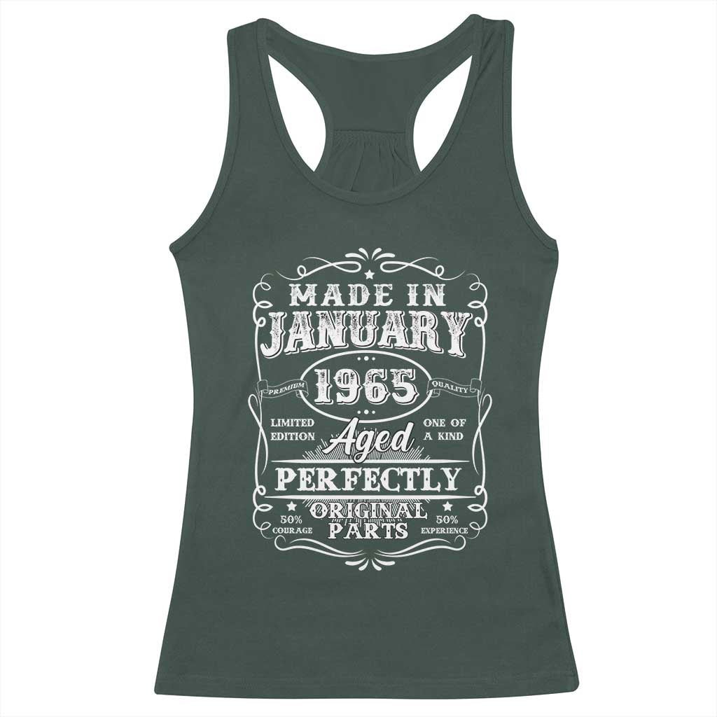 Retro Classic Made In January 1965 Racerback Tank Top Aged Perfectly Original Parts Vintage Birthday Men TS02 Dark Forest Green Print Your Wear