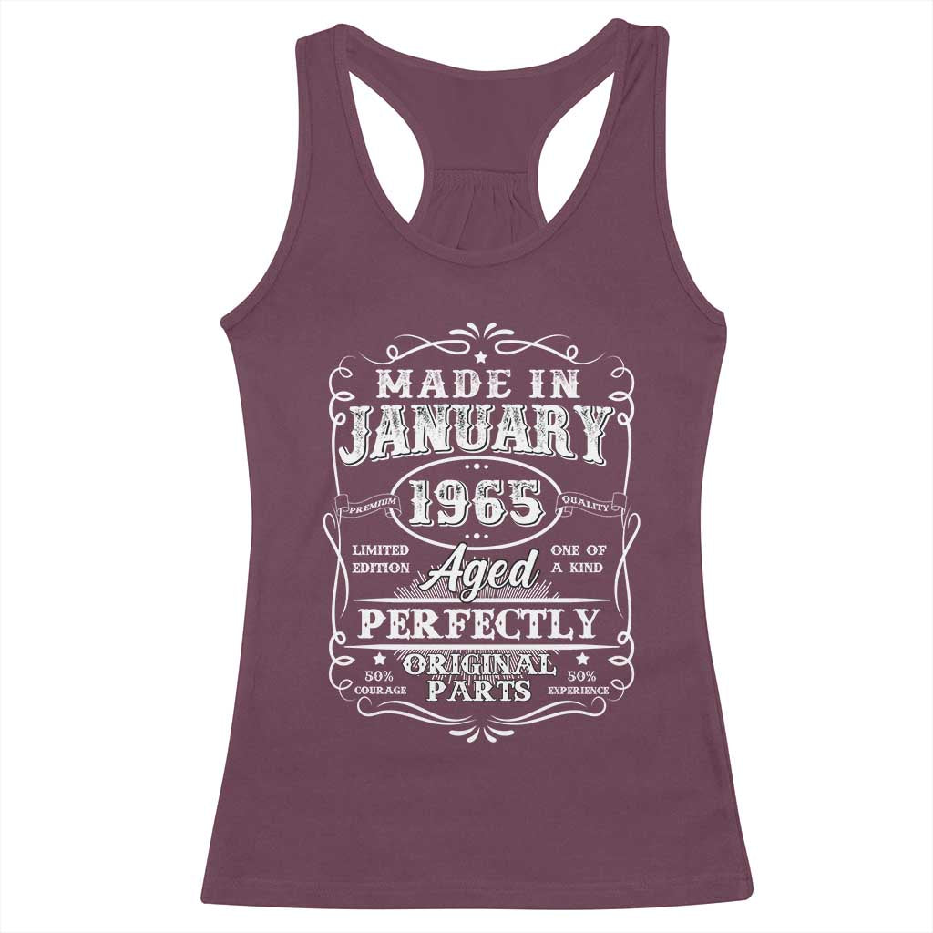 Retro Classic Made In January 1965 Racerback Tank Top Aged Perfectly Original Parts Vintage Birthday Men TS02 Maroon Print Your Wear