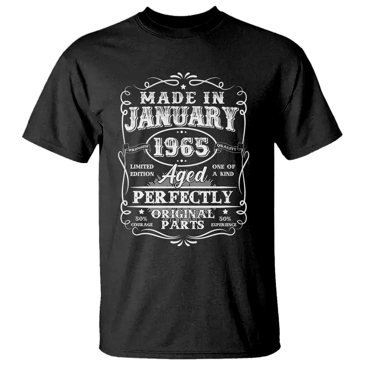 Retro Classic Made In January 1965 T Shirt Aged Perfectly Original Parts Vintage Birthday Men TS02 Black Print Your Wear