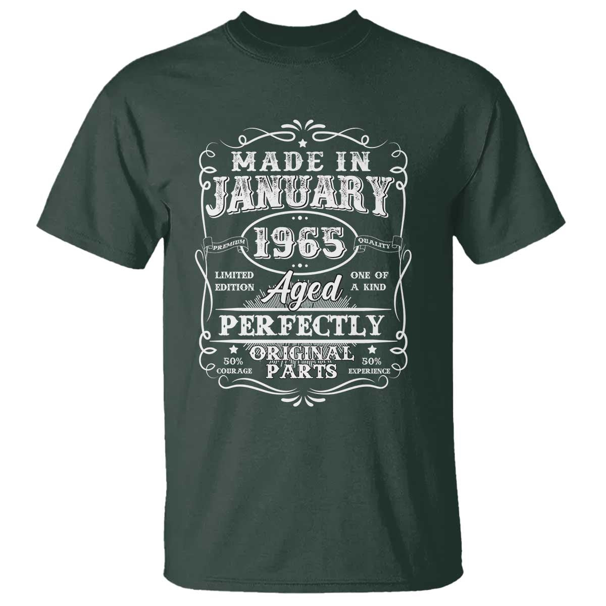 Retro Classic Made In January 1965 T Shirt Aged Perfectly Original Parts Vintage Birthday Men TS02 Dark Forest Green Print Your Wear