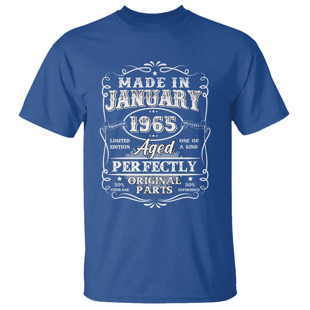 Retro Classic Made In January 1965 T Shirt Aged Perfectly Original Parts Vintage Birthday Men TS02 Royal Blue Print Your Wear